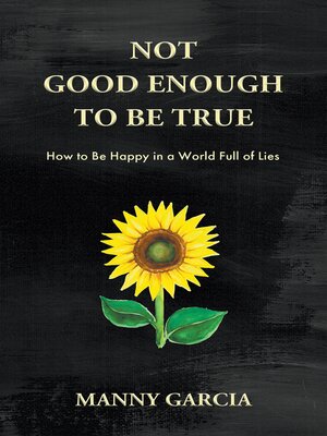 cover image of Not Good Enough to Be True
